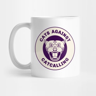 Cats Against Catcalling Mug